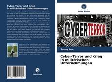 Capa do livro de Cyber-Terror und Krieg in militärischen Unternehmungen 