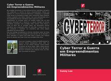 Couverture de Cyber Terror e Guerra em Empreendimentos Militares