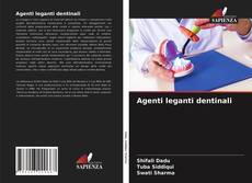 Capa do livro de Agenti leganti dentinali 