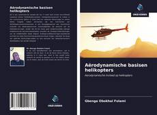 Aërodynamische basisen helikopters kitap kapağı