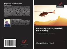 Podstawy aerodynamikii helikoptery的封面