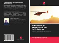 Fundamentos Aerodinâmicose Helicópteros kitap kapağı