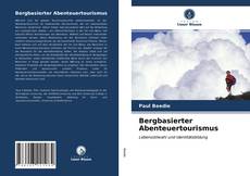 Capa do livro de Bergbasierter Abenteuertourismus 