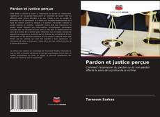 Bookcover of Pardon et justice perçue