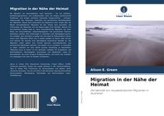 Migration in der Nähe der Heimat kitap kapağı