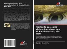 Capa do livro de Controllo geologico della mineralizzazione di Karuba Masisi; Kivu Nord 