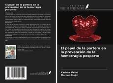 Bookcover of El papel de la partera en la prevención de la hemorragia posparto