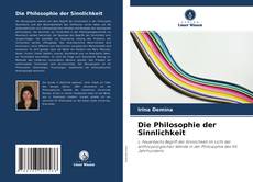 Portada del libro de Die Philosophie der Sinnlichkeit