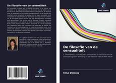 Bookcover of De filosofie van de sensualiteit