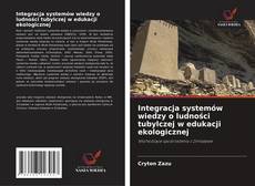 Portada del libro de Integracja systemów wiedzy o ludności tubylczej w edukacji ekologicznej