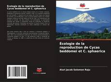 Buchcover von Écologie de la reproduction de Cycas beddomei et C. sphaerica