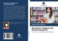 Portada del libro de Berufliche Tätigkeit der Studentenjugend
