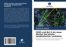 Bookcover of CD95 und Bcl-2 als neue Marker bei akuter lymphatischer Leukämie