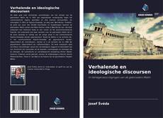 Couverture de Verhalende en ideologische discoursen