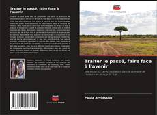 Traiter le passé, faire face à l'avenir的封面