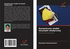 Copertina di Dynamiczny model turystyki medycznej