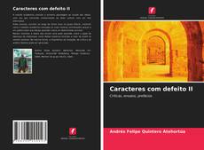 Capa do livro de Caracteres com defeito II 