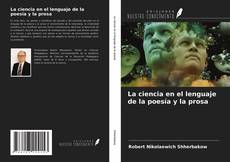 Capa do livro de La ciencia en el lenguaje de la poesía y la prosa 