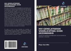 Couverture de HIV-GERELATEERDE VOORLICHTING OVER GEZONDHEID