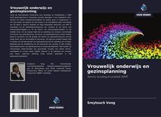 Couverture de Vrouwelijk onderwijs en gezinsplanning