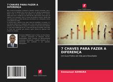 Portada del libro de 7 CHAVES PARA FAZER A DIFERENÇA