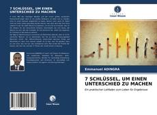 Buchcover von 7 SCHLÜSSEL, UM EINEN UNTERSCHIED ZU MACHEN