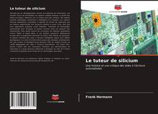 Buchcover von Le tuteur de silicium