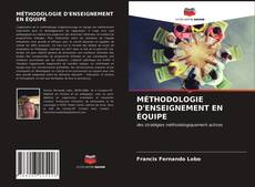 Bookcover of MÉTHODOLOGIE D'ENSEIGNEMENT EN ÉQUIPE