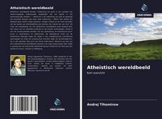 Bookcover of Atheïstisch wereldbeeld