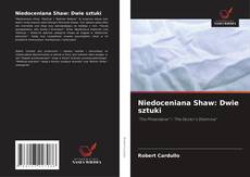Bookcover of Niedoceniana Shaw: Dwie sztuki