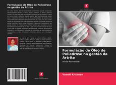 Bookcover of Formulação de Óleo de Poliedrose na gestão da Artrite