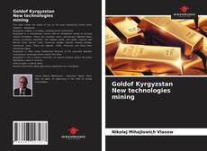 Goldof Kyrgyzstan New technologies mining kitap kapağı