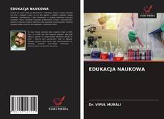 Copertina di EDUKACJA NAUKOWA