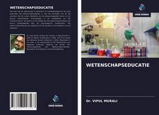 Bookcover of WETENSCHAPSEDUCATIE