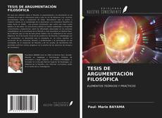 Buchcover von TESIS DE ARGUMENTACIÓN FILOSÓFICA