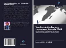 Bookcover of Van het Actieplan van Lagos naar Agenda 2063