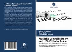 Capa do livro de Ärztliche Schweigepflicht und HIV: Ethische Fragen 