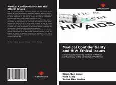 Medical Confidentiality and HIV: Ethical Issues的封面