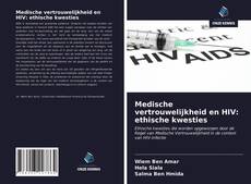 Copertina di Medische vertrouwelijkheid en HIV: ethische kwesties