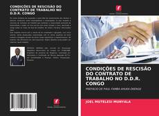 Bookcover of CONDIÇÕES DE RESCISÃO DO CONTRATO DE TRABALHO NO D.D.R. CONGO