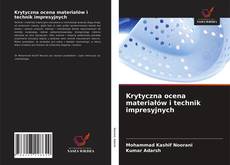 Buchcover von Krytyczna ocena materiałów i technik impresyjnych
