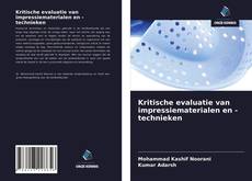 Bookcover of Kritische evaluatie van impressiematerialen en -technieken