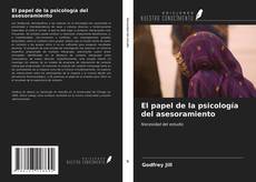 Bookcover of El papel de la psicología del asesoramiento