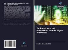 Copertina di De kunst van het ontdekken van de eigen identiteit