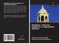 Couverture de Religijna i etniczna bigoteria w nigeryjskiej polityce
