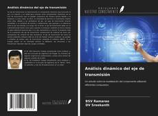 Buchcover von Análisis dinámico del eje de transmisión