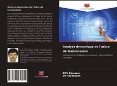 Couverture de Analyse dynamique de l'arbre de transmission