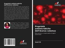 Proprietà antimicrobiche dell'Acorus calamus的封面