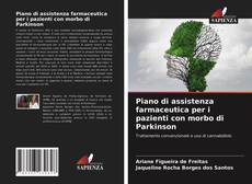 Piano di assistenza farmaceutica per i pazienti con morbo di Parkinson的封面