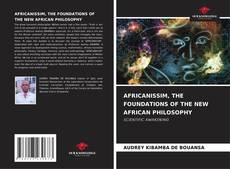 Buchcover von AFRICANISSIM, THE FOUNDATIONS OF THE NEW AFRICAN PHILOSOPHY